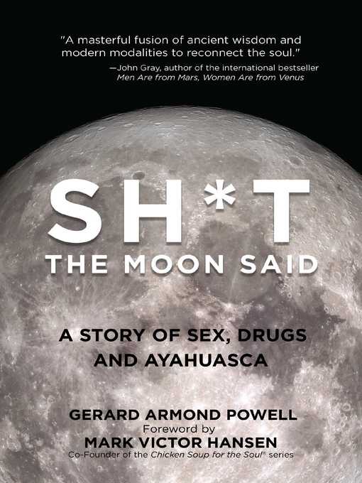 Title details for Sh*t the Moon Said by Gerard Powell - Wait list